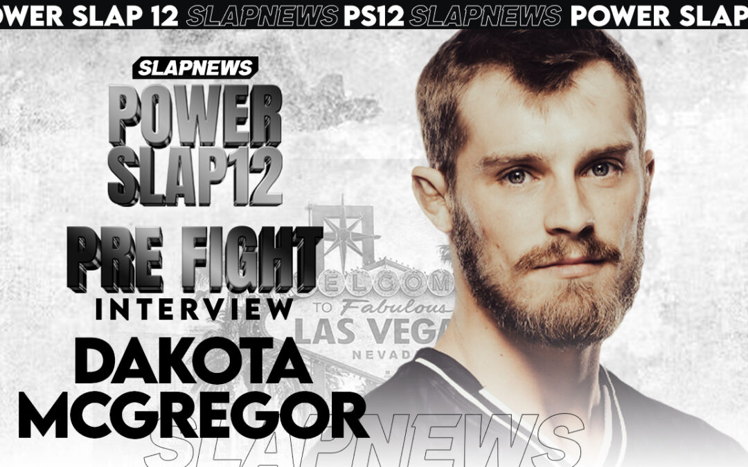 Dakota McGregor vs. Robert Trujillo: The First-Ever Lightweight Title Fight at Power Slap XII