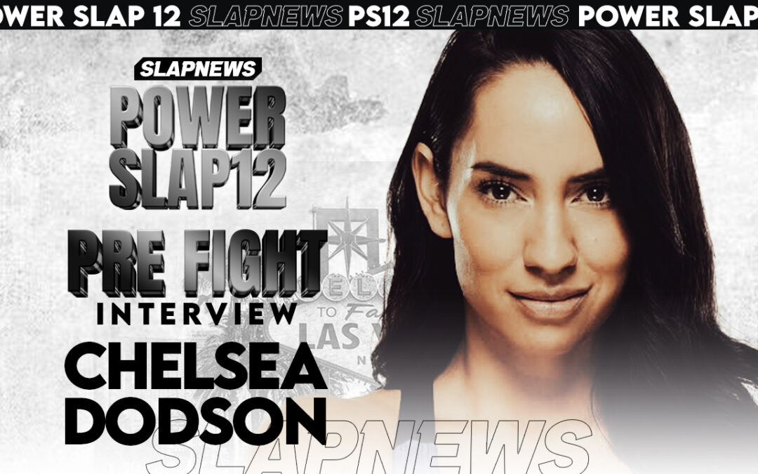 Chelsea Dodson Set to Make Her U.S. Power Slap Debut Against Micol Di Segni at Power Slap XII