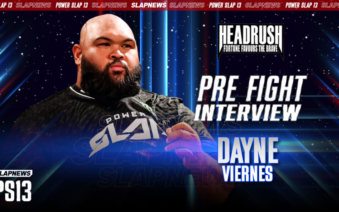 “It’s Bigger Than Me”: Dayne Viernes Seeks Redemption and Glory Against Dumpling at Power Slap 13