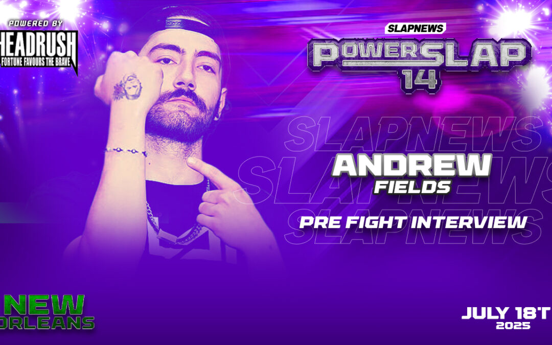 Casper Drops to 155: Andrew Fields Eyes Knockout, Belt, and Legacy at Power Slap 14