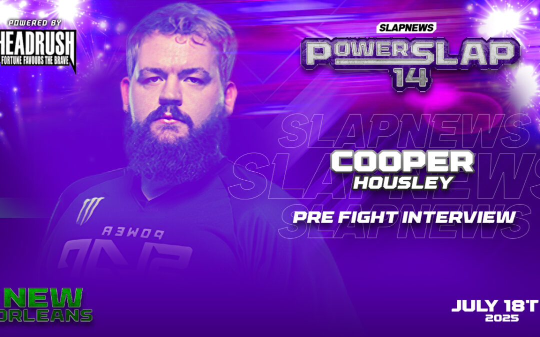 Cooper “The House” Housley Ready to Slam the Door on Doubt at Power Slap 14