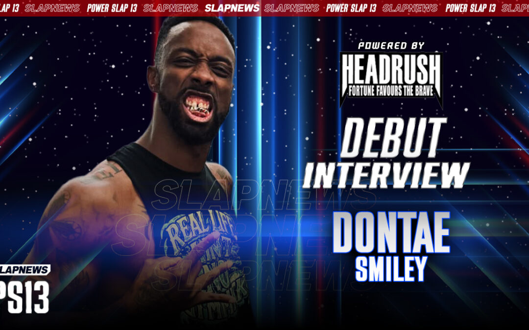 Dontae Smiley: Pro Wrestler From Dallas Brings Big Energy to Power Slap