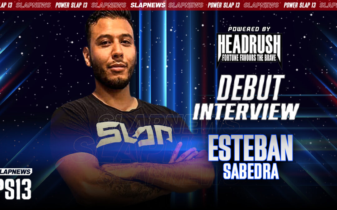 Esteban Sabdera: Confident Debut at Power Slap 13, Aiming for Round One Knockout