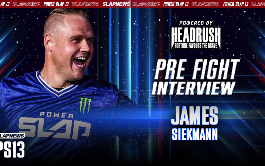 James Siekmann Returns at Power Slap 13: “Let’s Get It, Pono”