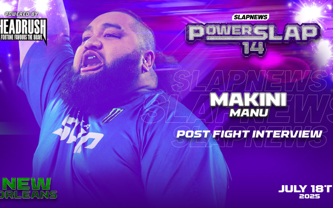 Makini Manu Dominates with KO at Power Slap 14: “This Is My Division”