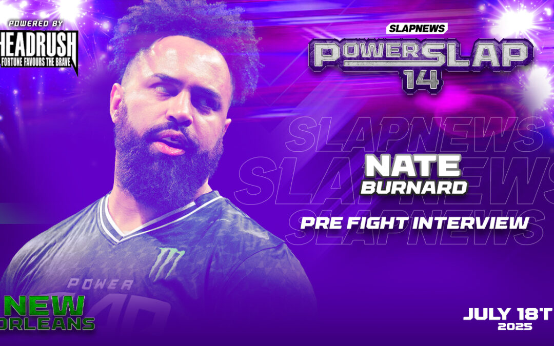 Nate “Buffalo Soldier” Burnard Is All In: “It’s Now or Never” at Power Slap 14