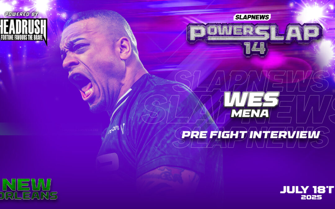 Wes “The Boom” Mena: Ready to Shock the World at Power Slap 14