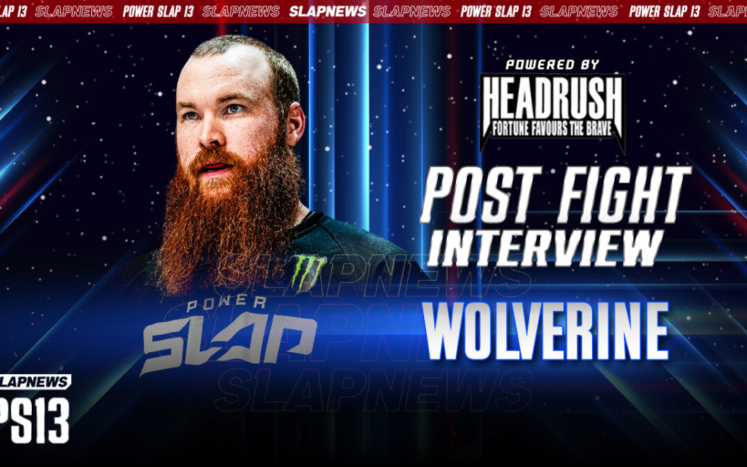 Wolverine Retains Title at Power Slap 13 — But Not the Way He Wanted