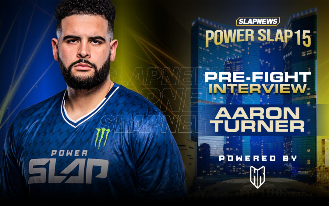 Aaron Turner Locked In for Showdown with Nate Bernard at Power Slap 15