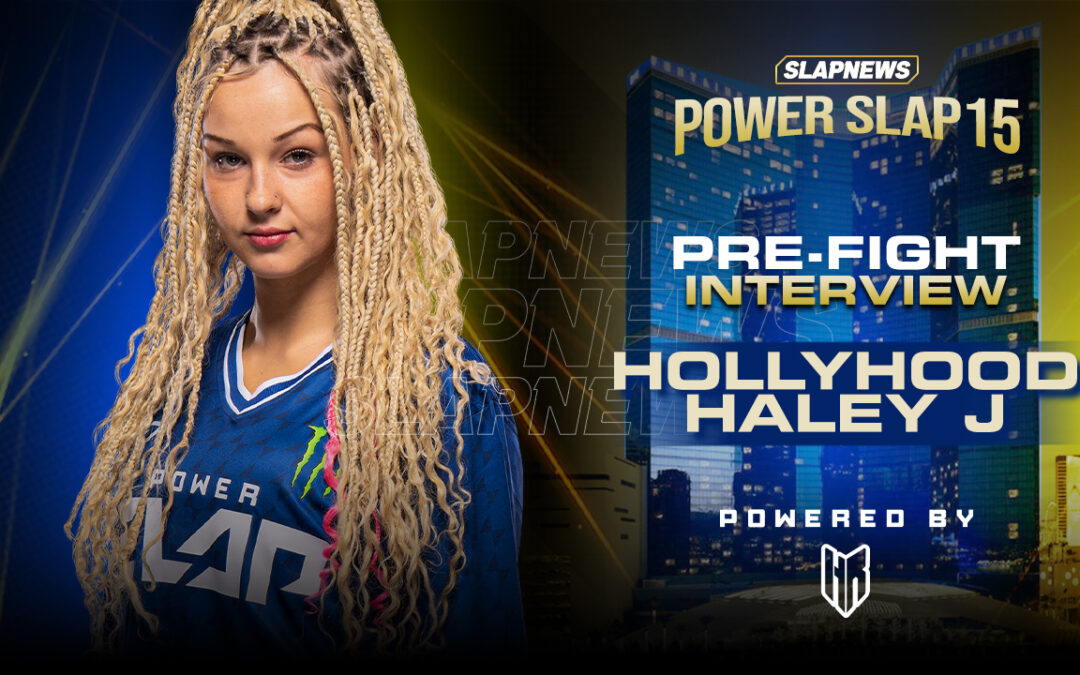 Hollyhood Haley J Eyes Women’s Title Shot at Power Slap 15