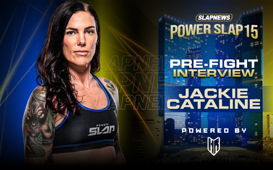 Jackie “The Hybrid” Cataline Ready for Abby Montes Showdown at Power Slap 15