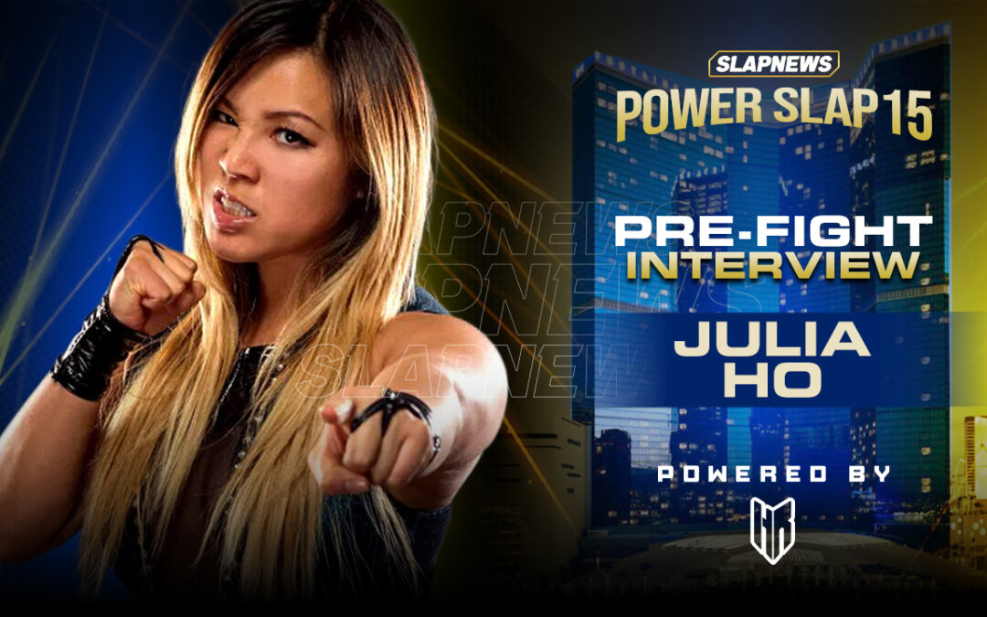 Julia Ho Ready to Make Power Slap Debut Against Desiree Yanning at Power Slap 15