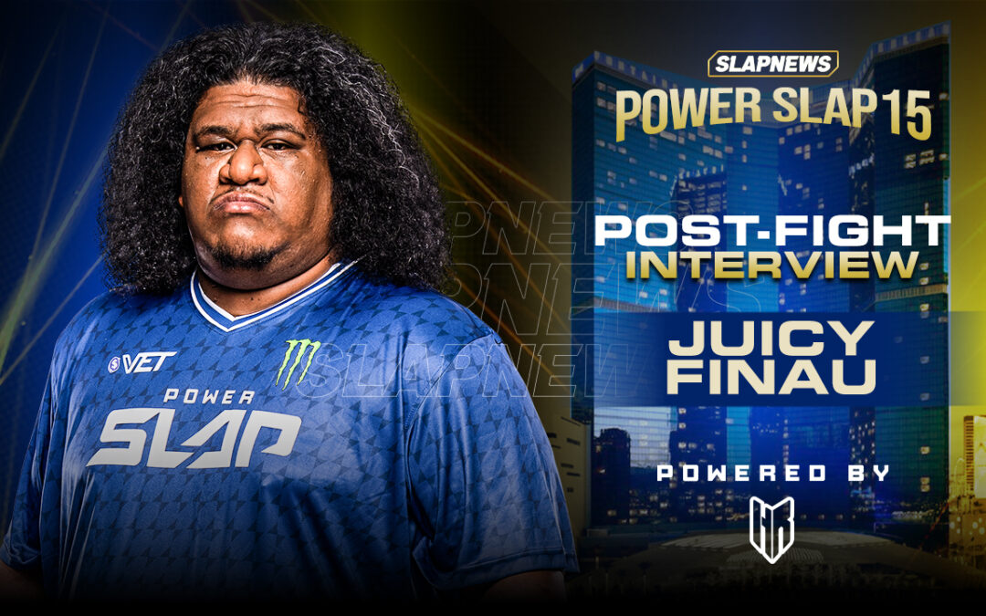 Juicy Finau Reflects on Gritty Victory Over Zak Lansing at Power Slap 15