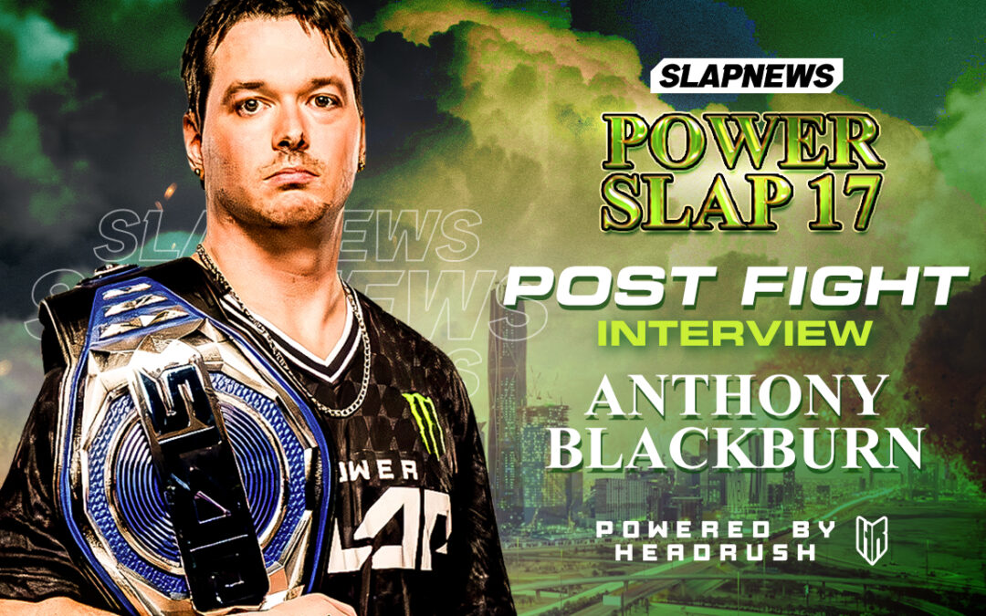 Anthony “Babyface” Blackburn reflects on his Power Slap 17 loss and outlines what comes next